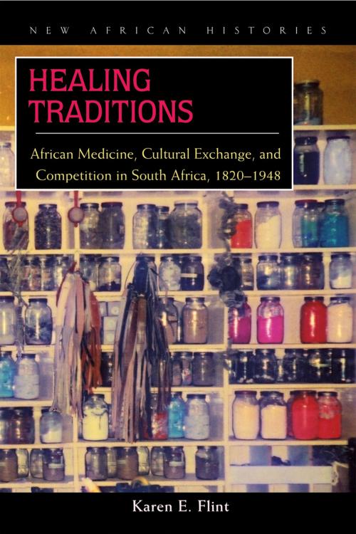 Cover of the book Healing Traditions by Karen E. Flint, Ohio University Press