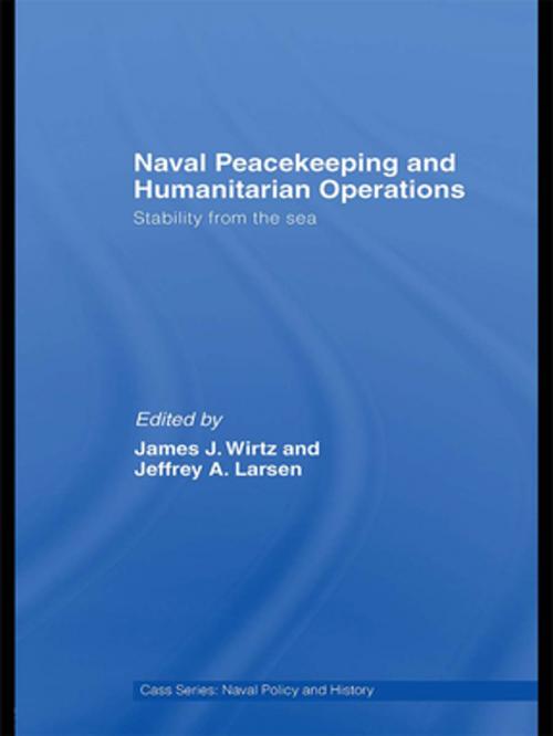 Cover of the book Naval Peacekeeping and Humanitarian Operations by , Taylor and Francis