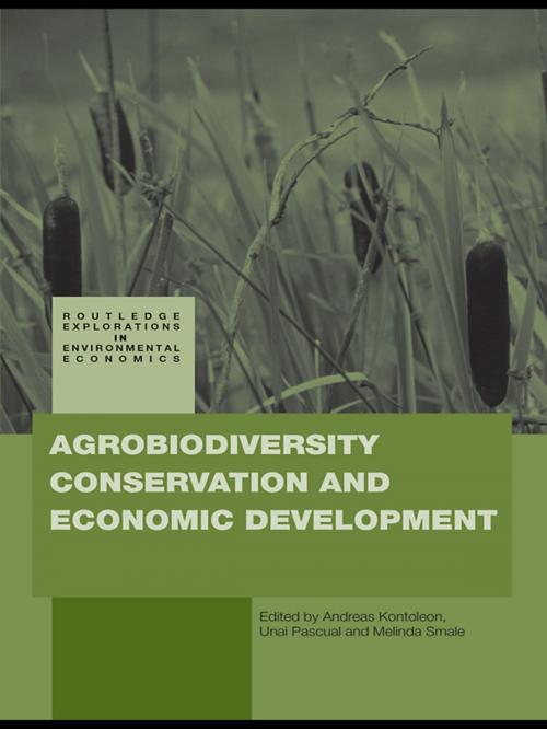 Cover of the book Agrobiodiversity Conservation and Economic Development by , Taylor and Francis