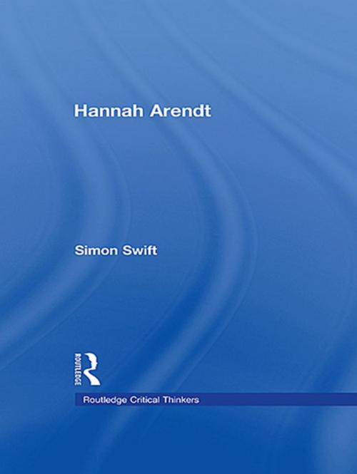 Cover of the book Hannah Arendt by Simon Swift, Taylor and Francis
