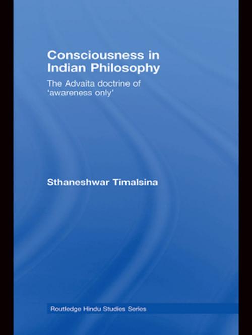 Cover of the book Consciousness in Indian Philosophy by Sthaneshwar Timalsina, Taylor and Francis