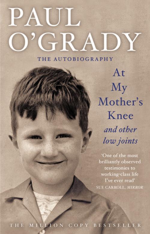 Cover of the book At My Mother's Knee... by Paul O'Grady, Transworld