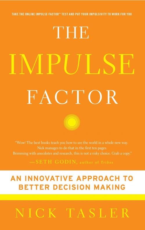 Cover of the book The Impulse Factor by Nick Tasler, Touchstone