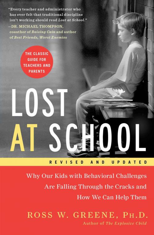 Cover of the book Lost at School by Ross W. Greene, Ph.D., Scribner