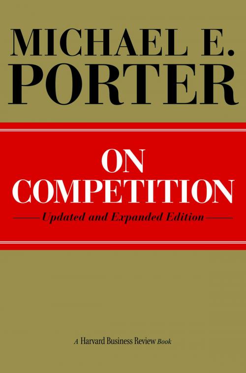 Cover of the book On Competition by Michael E. Porter, Harvard Business Review Press