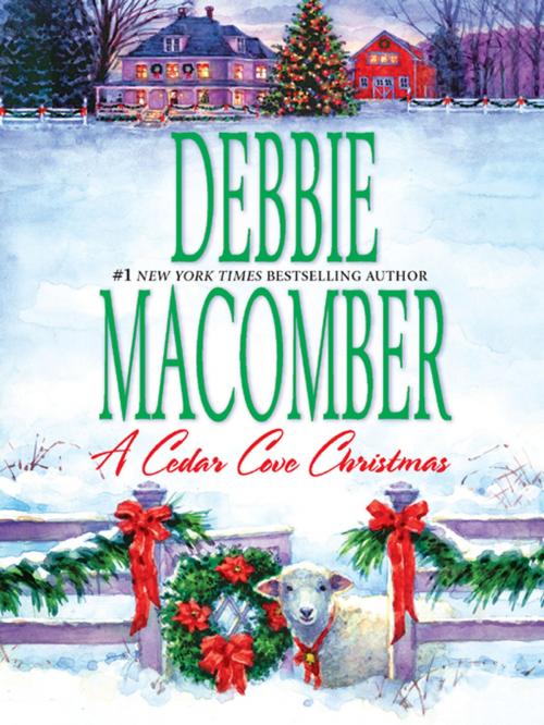Cover of the book A Cedar Cove Christmas by Debbie Macomber, MIRA Books