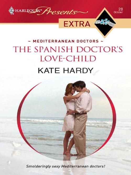 Cover of the book The Spanish Doctor's Love-Child by Kate Hardy, Harlequin