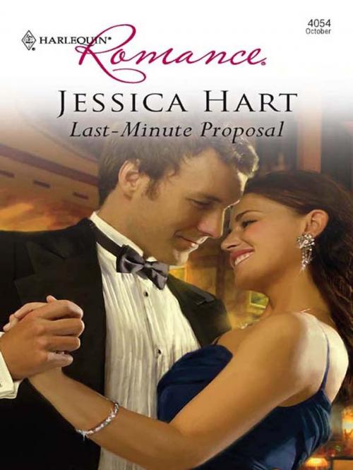 Cover of the book Last-Minute Proposal by Jessica Hart, Harlequin