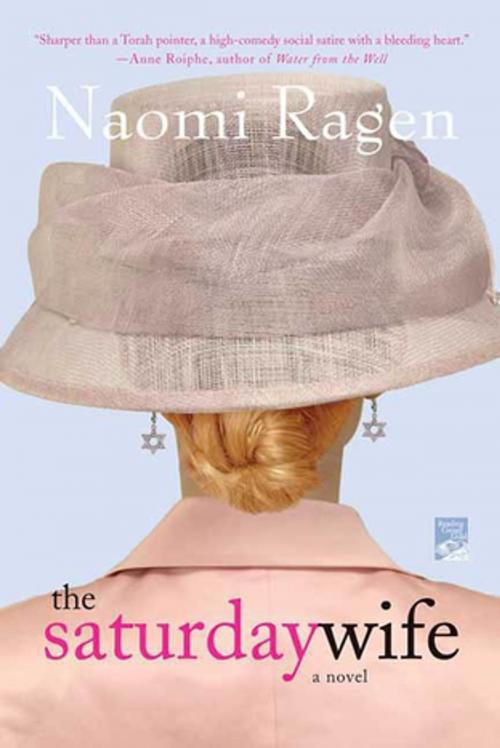 Cover of the book The Saturday Wife by Naomi Ragen, St. Martin's Press