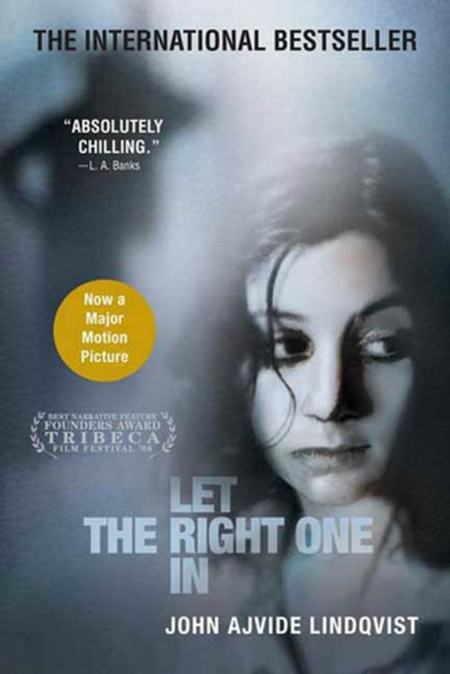 Cover of the book Let the Right One In by John Ajvide Lindqvist, St. Martin's Press