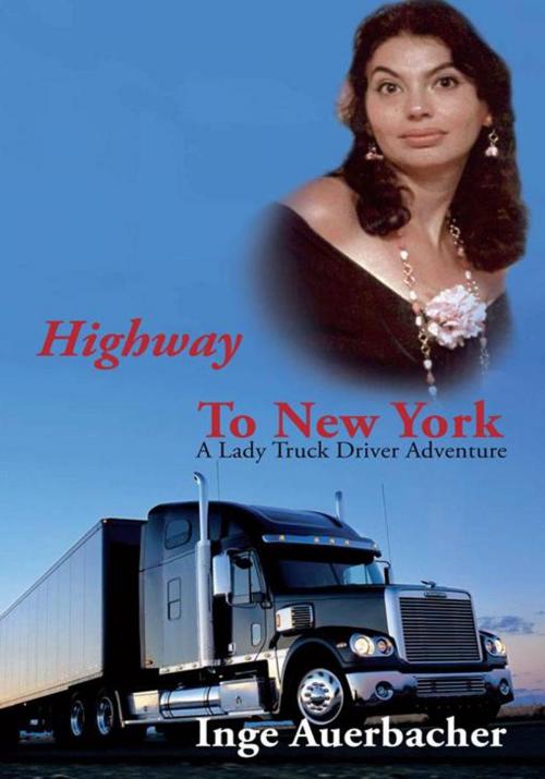 Cover of the book Highway to New York by Inge Auerbacher, iUniverse