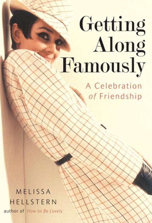 Cover of the book Getting Along Famously by Melissa Hellstern, Penguin Publishing Group