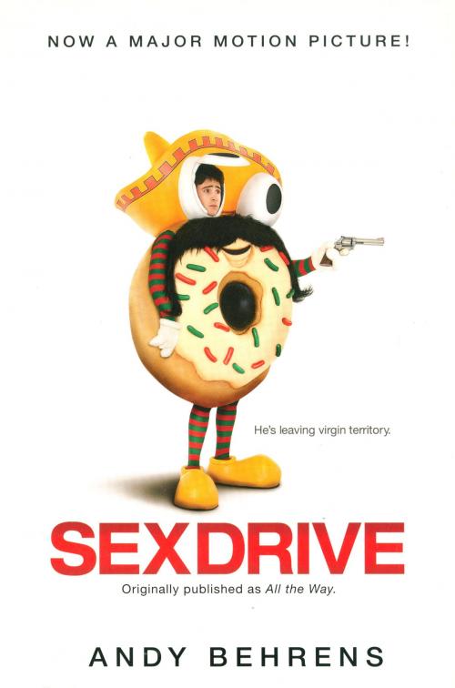 Cover of the book Sex Drive by Andy Behrens, Penguin Young Readers Group