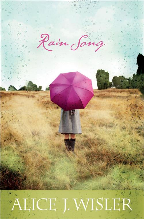 Cover of the book Rain Song (Heart of Carolina Book #1) by Alice J. Wisler, Baker Publishing Group