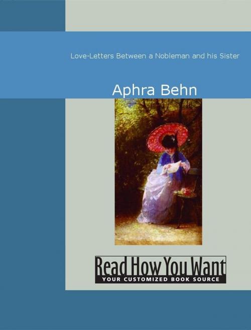 Cover of the book Love-Letters Between A Nobleman And His Sister by Aphra Behn, ReadHowYouWant