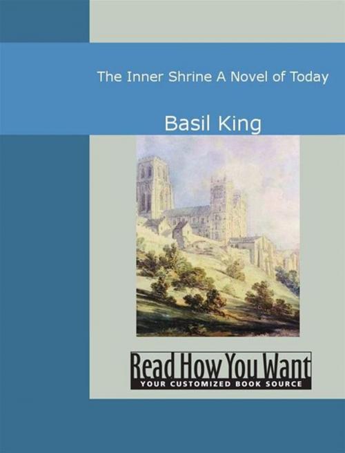 Cover of the book The Inner Shrine : A Novel of Today by King, Basil, ReadHowYouWant