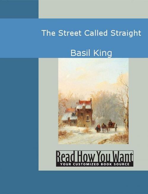 Cover of the book The Street Called Straight by Basil King, ReadHowYouWant