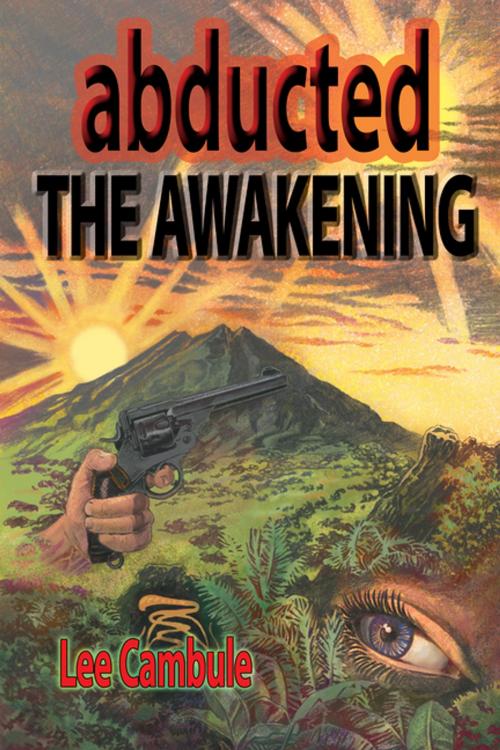 Cover of the book Abducted by Lee Cambule, AuthorHouse UK