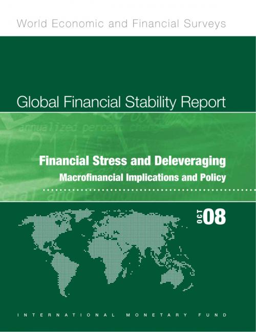 Cover of the book Global Financial Stability Report, October 2008 by International Monetary Fund.  Monetary and Capital Markets Department, INTERNATIONAL MONETARY FUND