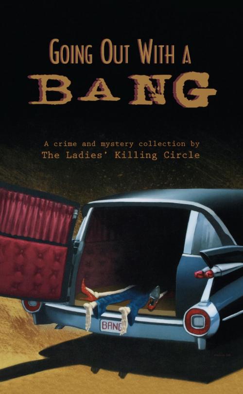 Cover of the book Going Out With a Bang by Joan Boswell, Barbara Fradkin, Dundurn