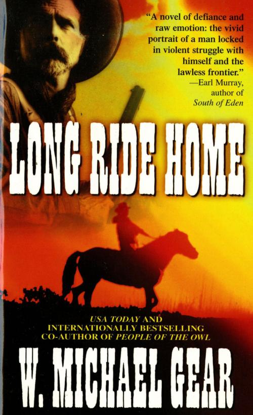 Cover of the book Long Ride Home by W. Michael Gear, Tom Doherty Associates