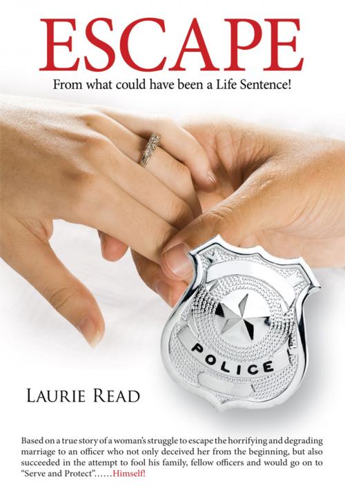Cover of the book "Escape" by Laurie Read, AuthorHouse
