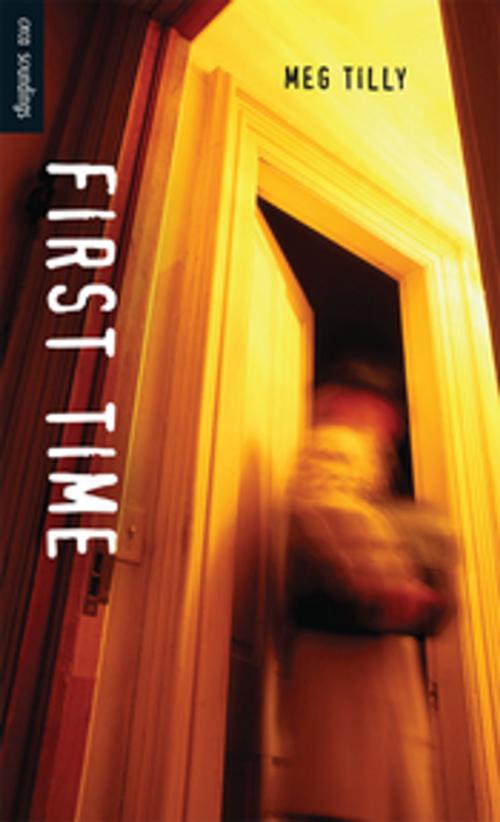 Cover of the book First Time by Meg Tilly, Orca Book Publishers