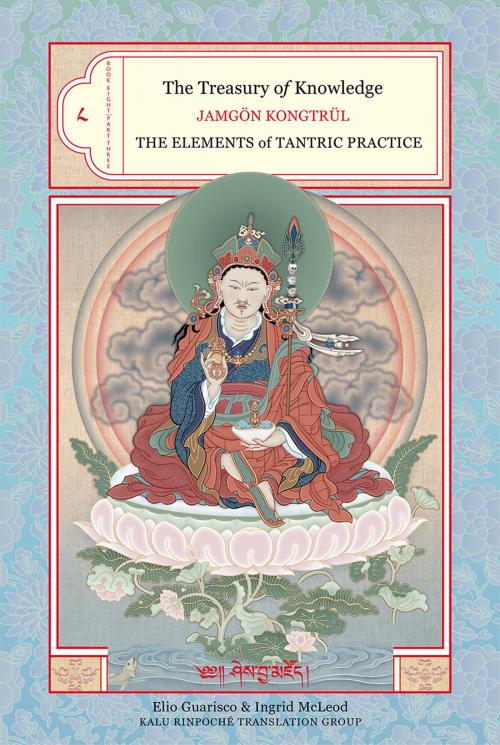 Cover of the book The Treasury of Knowledge: Book Eight, Part Three by Jamgon Kongtrul, Shambhala