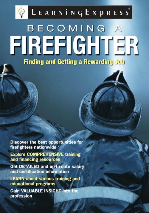Cover of the book Becoming a Firefighter by LearningExpress LLC Editors, LearningExpress, LLC