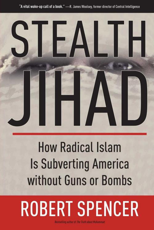 Cover of the book Stealth Jihad by Robert Spencer, Regnery Publishing