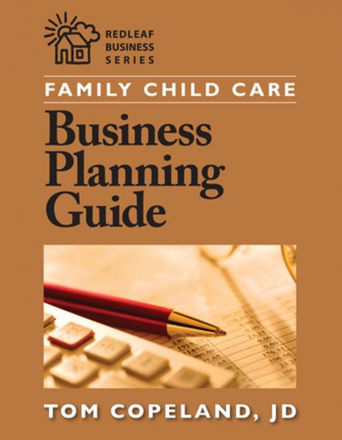 Cover of the book Family Child Care Business Planning Guide by Tom Copeland, Redleaf Press