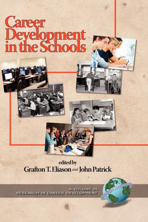 Cover of the book Career Development in the Schools by , Information Age Publishing