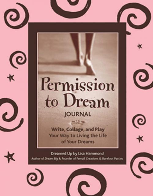 Cover of the book Permission to Dream Journal by Lisa Hammond, Red Wheel Weiser