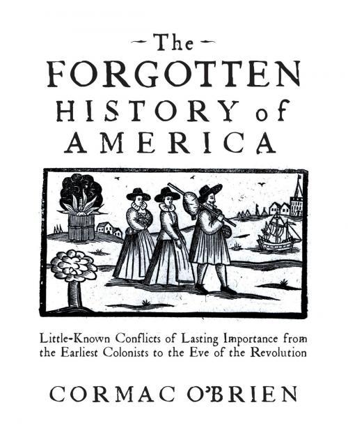 Cover of the book The Forgotten History of America by Cormac O'Brien, Fair Winds Press