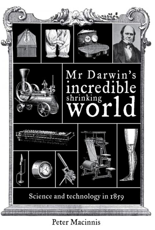 Cover of the book Mr Darwin's Incredible Shrinking World by Peter Macinnis, Allen & Unwin