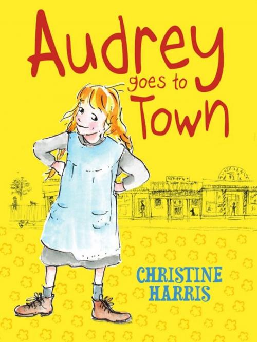 Cover of the book Audrey Goes to Town by Christine Harris, Hardie Grant Egmont