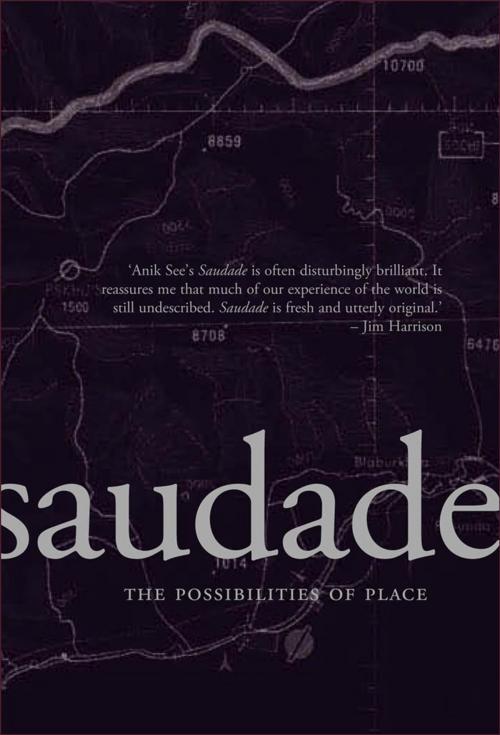 Cover of the book Saudade by Anik See, Coach House Books
