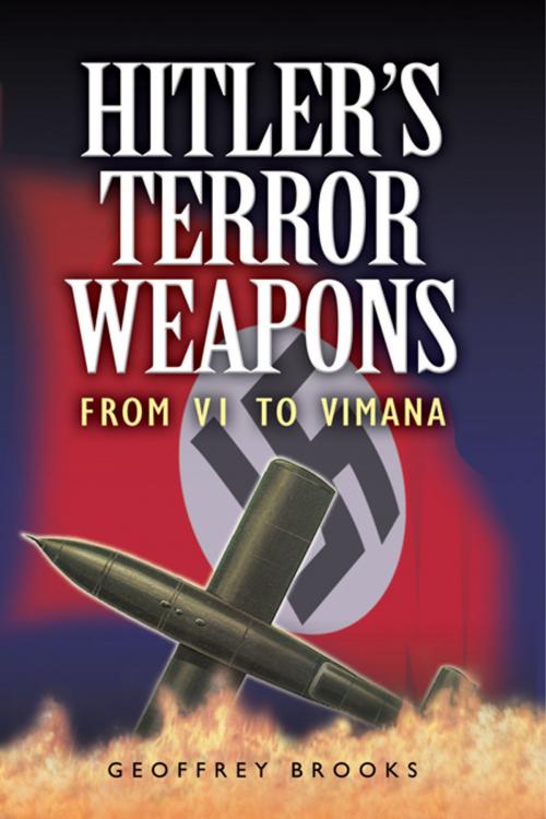 Cover of the book Hitler's Terror Weapons by Geoffrey Brooks, Pen and Sword