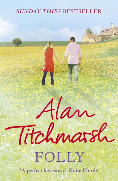 Cover of the book Folly by Alan Titchmarsh, Hodder & Stoughton