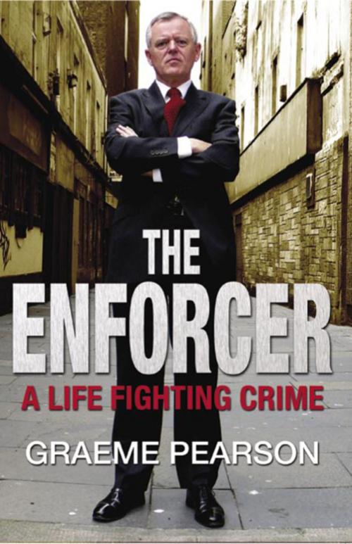 Cover of the book The Enforcer by Graeme Pearson, Black & White Publishing