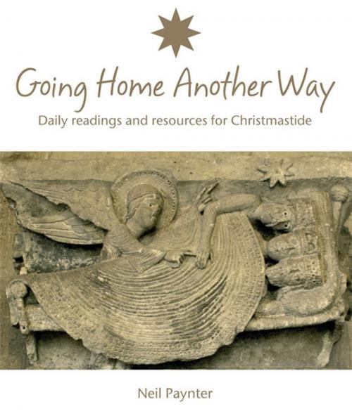 Cover of the book Going Home Another Way by Neil Paynter, Wild Goose Publications