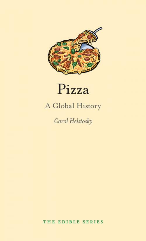 Cover of the book Pizza by Carol Helstosky, Reaktion Books