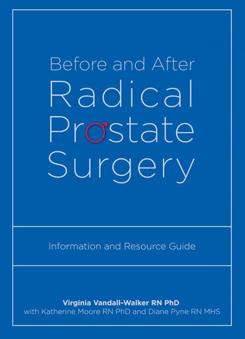 Cover of the book Before and After Radical Prostate Surgery by Virginia Vandall-Walker, Katherine Moore, Diana Pyne, Athabasca University Press