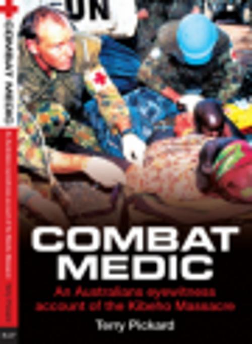 Cover of the book Combat Medic by Terry Pickard, Big Sky Publishing