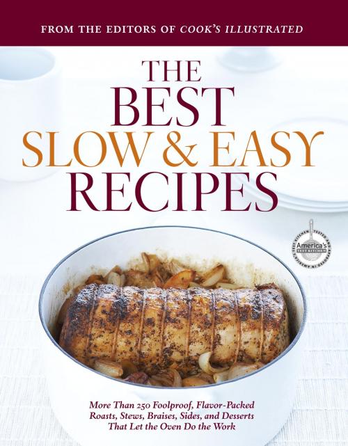 Cover of the book The Best Slow and Easy Recipes by , America's Test Kitchen