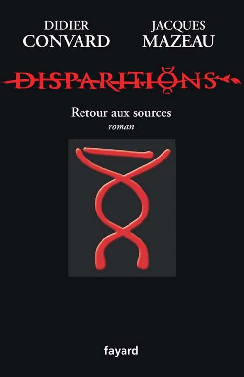 Cover of the book Disparitions by Jacques Mazeau, Didier Convard, Fayard
