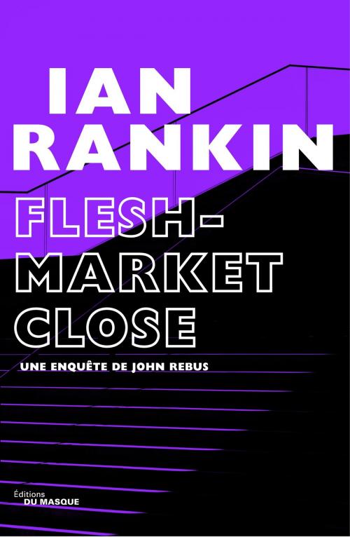 Cover of the book Fleshmarket Close by Ian Rankin, Le Masque