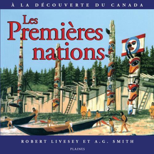 Cover of the book Premières nations, Les by Robert Livesey, Éditions des Plaines