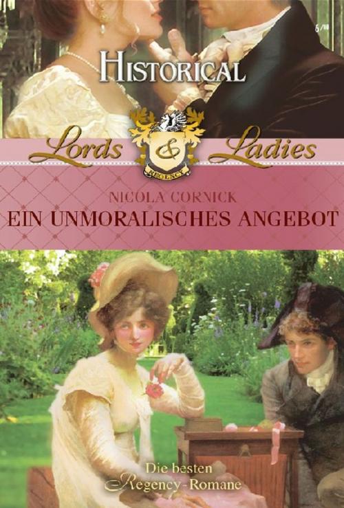 Cover of the book Ein unmoralisches Angebot by NICOLA CORNICK, CORA Verlag