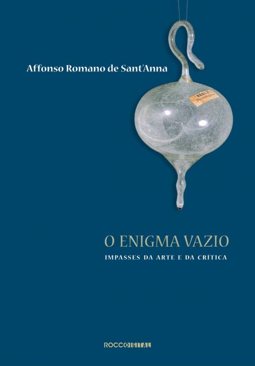 Cover of the book O enigma vazio by Affonso Romano de Sant'Anna, Rocco Digital